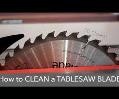 How To Clean A Table Saw Blade Table Saw Blades Learn Woodworking Woodworking Table Plans