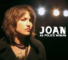 Joan As Police Woman: albums, songs, concerts