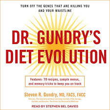 To compliment the narrative, dr. Dr Gundry S Diet Evolution By Steven R Gundry Audiobook Audible Com