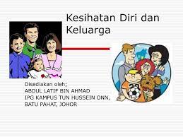 Lindungi diri dan keluarga adalah tanggungjawab anda.ai. Ppt Kesihatan Diri Dan Keluarga Powerpoint Presentation Free Download Id 1152889