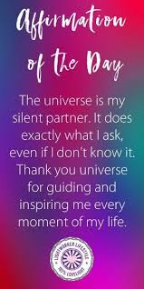 The Universe Is Basically A Xerox Machine It Gives You For The Most Part What Famous Quotes For Success Affirmation Of The Day Positive Affirmations Affirmations