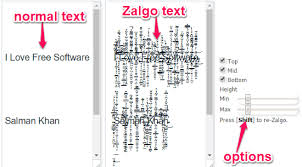 Distorted text, aka cursed text and glitch text effect generator is originally known as z҉a҉l҉g҉o̚̕̚. 6 Free Online Zalgo Text Generator