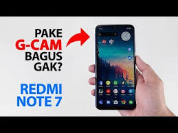 Pakein G Cam Di Redmi Note 7 Begini Hasilnya Youtube