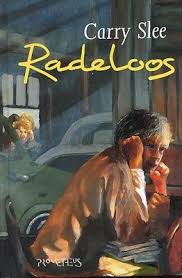 Radeloos Carry Slee Auteur Boeken Informatieve Teksten Lezen