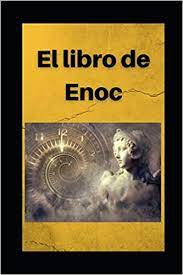 El segundo libro de enoc: Libro De Enoc Edicion En Espanol Con Comentarios Spanish Edition Enoc Anonimo 9798567909812 Amazon Com Books