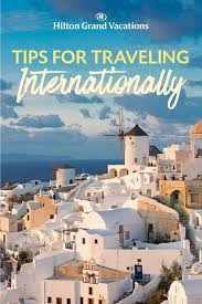 Tips For Traveling Internationally Overseas Travel International Travel Travel