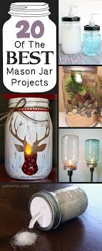 20 Of The Best Diy Mason Jar Crafts For Home More Easy Mason Jar Crafts Mason Jar Crafts Diy Mason Jar Projects