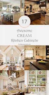 17 most fabulous cream kitchen cabinets