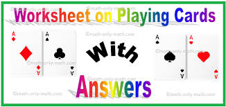 In this probability worksheet, students complete probability word problems involving odd and even numbers, dice, decks of cards, and more. Worksheet On Playing Cards Playing Cards Probability With Answers
