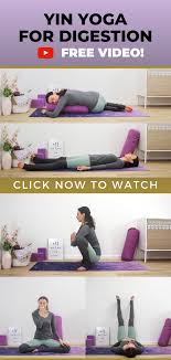 A 30 Min Sequence To Improve Digestion Reduce Bloating Relief Stress If You Re Suffering From Digestive Issues In 2020 Yin Yoga Yin Yoga Sequence Yin Yoga Benefits