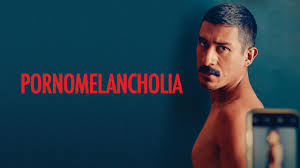 Pornomelancholia (2022) - IWONDERFULL