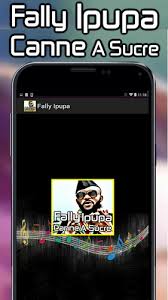 Portanto conta com 15 faixas musicas. Fally Ipupa Canne A Sucre Mp3 Ultima Versao Para Android Download Apk