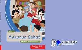 Rangkuman ipa materi kelas 5 tema 3 subtema 1 a. Buku Tema 3 Makanan Sehat Kelas 5 Sd Mi K 13 Revisi 2018