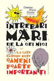 Originea şi soarta universului (2014), scurtă istorie a vieții mele (2015; Intrebari Mari De La Cei Mici De Gemma Elwin Harris Diverta