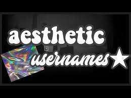 Aesthetic Usernames And Tips Youtube Aesthetic Usernames Usernames For Instagram Aesthetic Names For Instagram