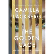 Who is camilla lackberg of fjallbackamorden married to? The Golden Cage By Camilla Lackberg Hardcover Best Books Of 2020 Good Books Best Books 2020