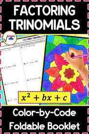 Factoring Quadratic Trinomials Color By Code Foldable Worksheet Coloring Activity In 2022 Quadratics Color Activities Solving Quadratic Equations