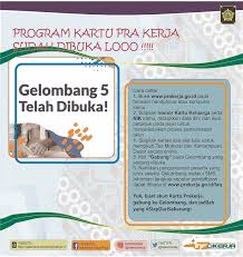 Pendaftaran program kartu pra kerja gelombang 4 di website resmi www.prakerja.co.id saat ini ditunda sampai batas waktu yang belum bisa. Disnakertrans Pendaftaran Program Kartu Pra Kerja Gelombang 5