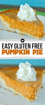 Easy Gluten Free Pumpkin Pie Pumpkinpie Glutenfreepumpkinpie Thanks Gluten Free Pumpkin Pie Gluten Free Desserts Thanksgiving Gluten Free Pumpkin Pie Recipe