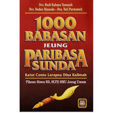 Ulah lalajoanéun kéun rasa pikasédih urang. 1000 Babasan Jeung Peribahasa Sunda Shopee Indonesia