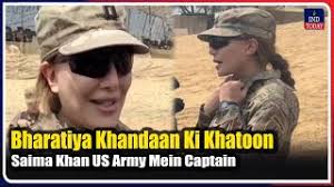 Bharatiya Khandaan Ki Khatoon Saima Khan US Army Mein Captain