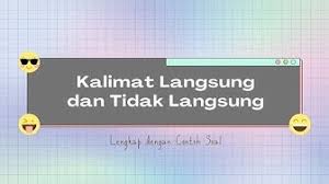 Kalimat langsung diapit menggunakan dua tanda. Youtube