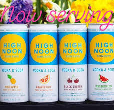 Just In Time For Summer Now Serving High Noon Sun Sips In All Your Favorite Flavors High Noon Vodka Soda Fun Drinks