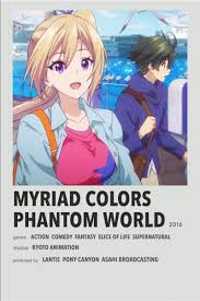 Myriad Colors Phantom World In 2020 Anime Films Anime Reccomendations Anime Nerd