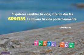 101 Frases De Gratitud Maravillosas Habitualmente son de autor desconocido o anónimo ya que se han transmitido de boca en. 101 frases de gratitud maravillosas