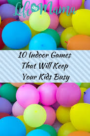 Birthday Games For Toddlers Indoor 10 Indoor Games That Will Keep Your Kids Busy Birthday Games For Adults Toddler Birthday Games Birthday Games For Kids