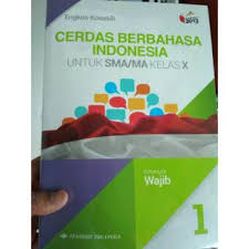 Telaah buku teks cerdas berbahasa indonesia kelas xi untuk sma/ma karya engkos kosasih disusun guna memenuhi tugas mata kuliah telaah kurikulum dan buku teks dosen pengampu slamet triyadi, s.pd., m.pd. Kunci Jawaban Cerdas Berbahasa Indonesia Kelas 10 Cara Golden