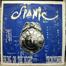 When sting embarked on his solo career, he didn't throw his tenure with the police out the window; Spanic Bring On The Night 1992 Vinyl Discogs
