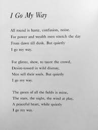 Max Ehrmann I Go My Wy Max Ehrmann Words Poetry