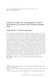 Pdf Is Literary Arabic A Second Language For Native Arab Speakers Evidence From Semantic Priming Study