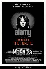 Exorcist II: The Heretic (1977) directed by John Boorman and starring Linda  Blair, Richard Burton and Louise Fletcher. A priest investigates if the  exorcist of Regan faces demonic return four years after