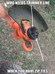 Use Zip Ties As Trim Line Replacement Life Hacks Simple Life Hacks Yard Work