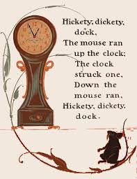 Hickory Dickory Dock The Mouse Is On The Clock Hickory Dickory Dock It Was Twelve O Clock Old Nursery Rhymes Nursery Rhymes Poems Nursery Rhymes
