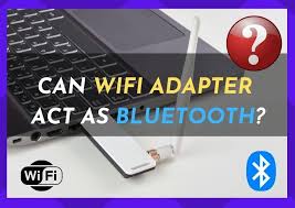 Here are the steps to check note: Can A Wifi Adapter Act As Bluetooth Explained Internet Access Guide