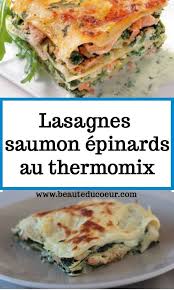 Lasagnes Saumon Epinards Au Thermomix Lasagnes Saumon Epinard Saumon Epinards Lasagne Saumon