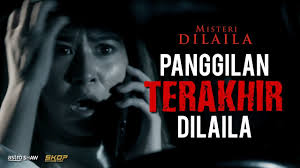 Misteri dilaila movie review non spoiler. Misteri Dilaila Panggilan Terakhir Dilaila