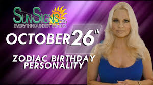 October 26th Zodiac Horoscope Birthday Personality Scorpio Part 2 Youtube You are very attentive, and you appreciate being listened. october 26th zodiac horoscope birthday