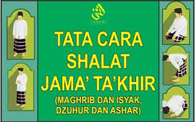 Tata Cara Shalat Jama Ta Khir Maghrib Dan Isyak Dzuhur Dan Ashar Shalat Laduni Layanan Digital Untuk Nahdliyin Nahdlatul Ulama Nu