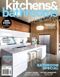 kitchens & bathrooms quarterly magazine