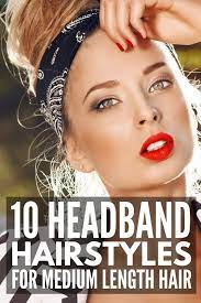 Second Day Hair 58 Headband Hairstyles We Love Medium Length Hair Styles Second Day Hairstyles Thick Hair Styles