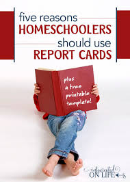 Great idea, i look forward to using this method. 5 Reasons Homeschoolers Should Use Report Cards Printable Report Cards