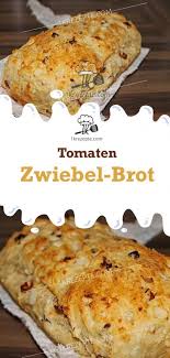 Tomaten Zwiebel Brot 1k Rezepte Onion Bread Food Bread