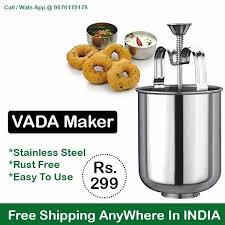 Vada Maker Cooking Recipes Stainless Steel Rust Cooking