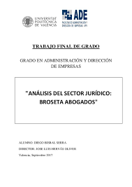 El análisis pest identifica los factores del entorno general que van a afectar a las empresas. Analisis Del Sector Juridico Broseta Abogados