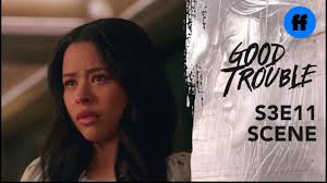 Good Trouble Season 3, Episode 11