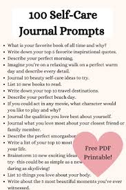 100 Self Care Journal Prompts With Free Pdf Printable Worksheet In 2020 Journal Prompts Self Care Fun Words To Say